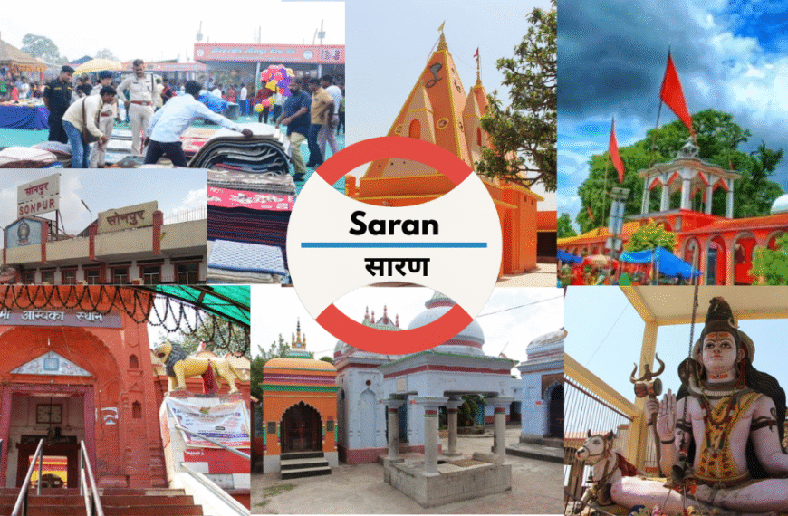 Saran, Bihar: The Land of the Sonepur Fair
